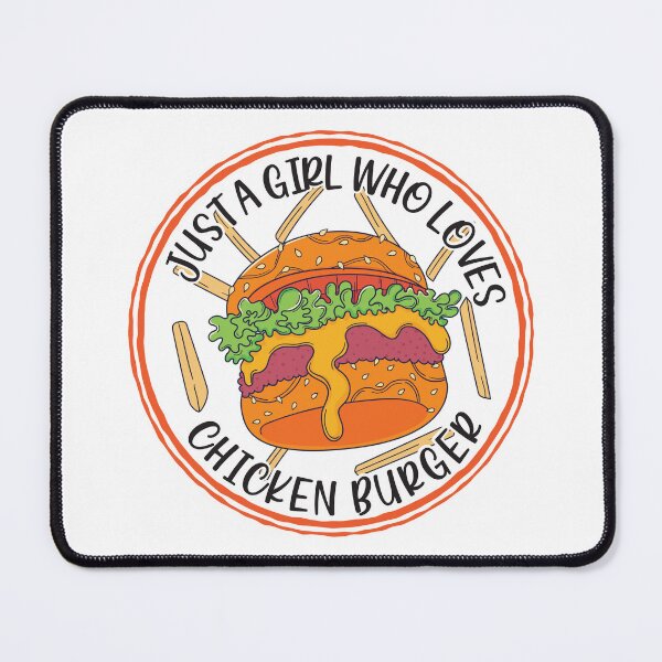 Item preview, Just A Girl Who Loves Chicken Burger designed and sold by bolimj.