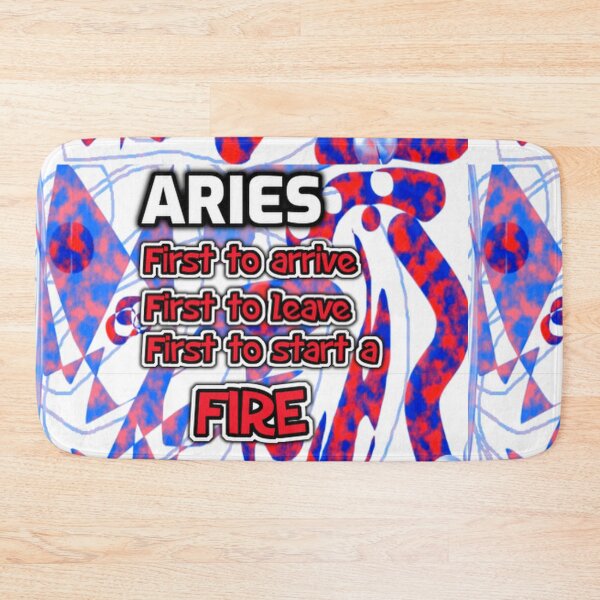 Item preview, Aries First to arrive funny saying designed and sold by SmashingDeals.