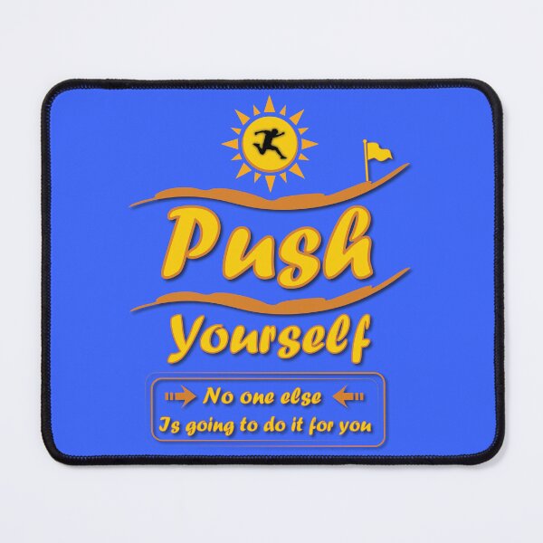 Item preview, Push yourself designed and sold by DesignOnTshirt.