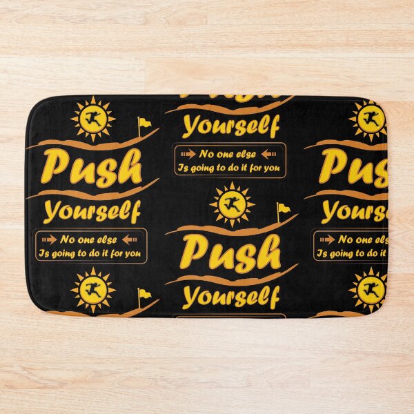 Item preview, Push yourself designed and sold by DesignOnTshirt.
