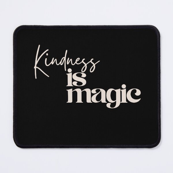 Item preview, Kindness is magic designed and sold by Oreo2020 Creations.