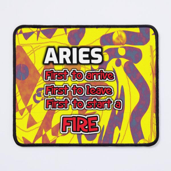 Item preview, Aries first to arrive funny quote designed and sold by SmashingDeals.