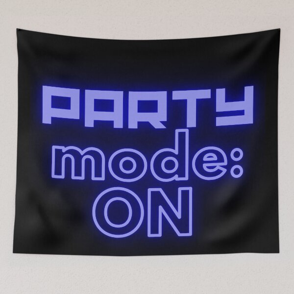 Item preview, Party mode: ON  text neon  designed and sold by jackoslimited.