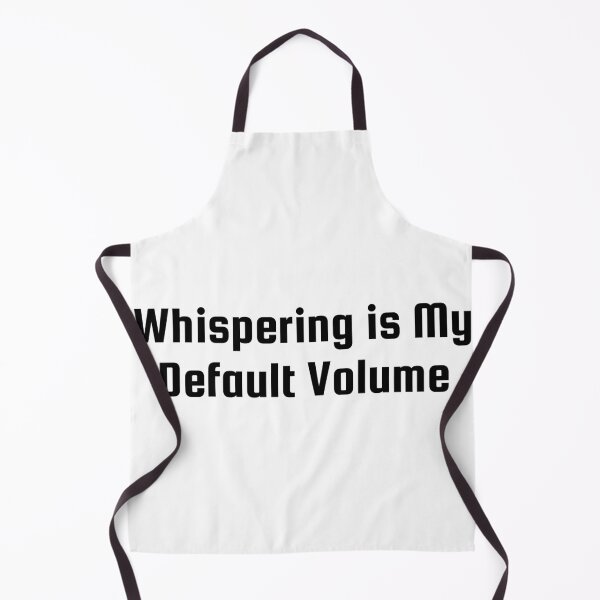 Item preview, Whispering is My Default Volume designed and sold by Ninjacatoff.
