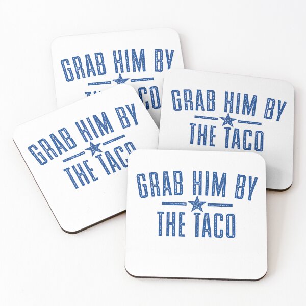 Item preview, Grab Him By The Taco - Blue designed and sold by Ayosaba.