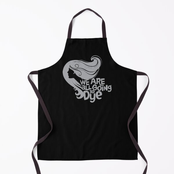 Item preview, We Are All Going to DYE designed and sold by Syrup Graphics.