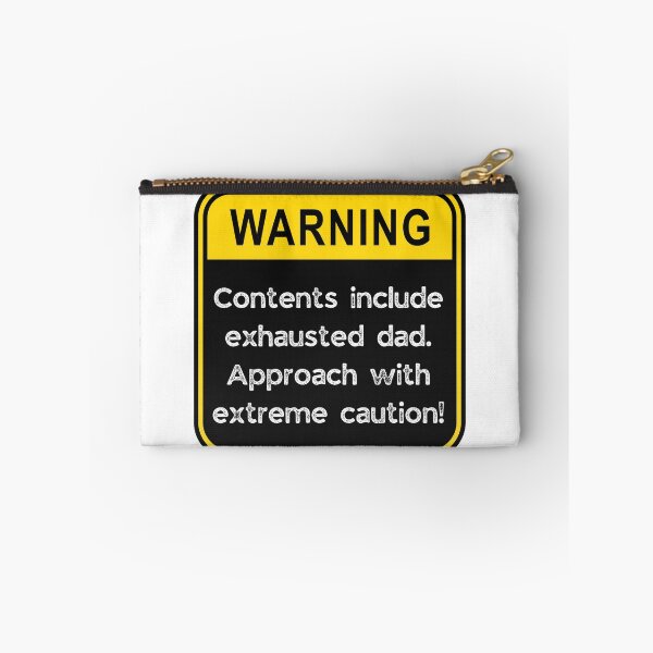 Item preview, Funny Warning Sign – Exhausted Dad Humor Tee designed and sold by Fredster1966.