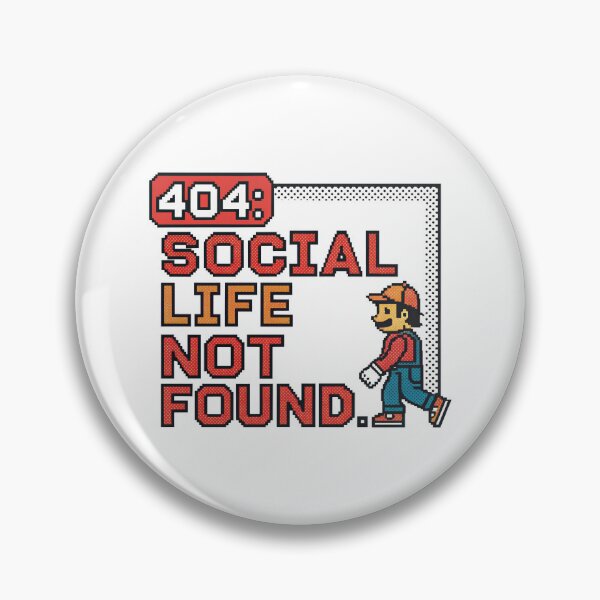 Item preview, 404: Social life not found. designed and sold by misteranimal.