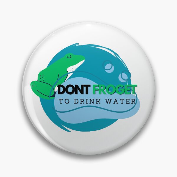 Item preview, Don't Froget To Drink Water Frog Design designed and sold by CarefulCreation.
