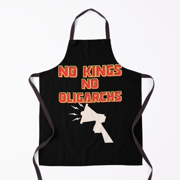 Item preview, no kings no oligarchs designed and sold by TEEJAMBOREE.