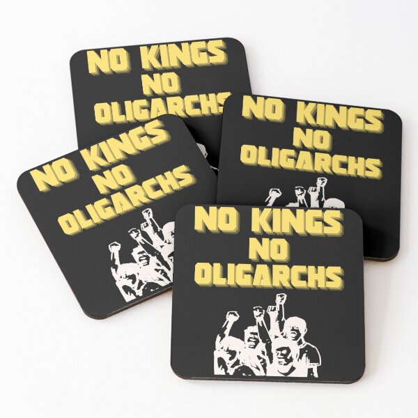 Item preview, no kings no oligarchs designed and sold by TEEJAMBOREE.