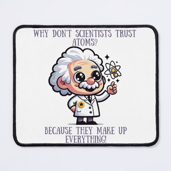 Item preview, Atoms Make Everything Up! Science Gift designed and sold by SSustainable.