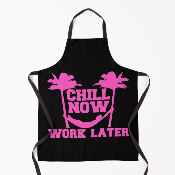Item preview, Chill Now Work Later Hammock Working Sleeping Text designed and sold by shirt-o-mat.