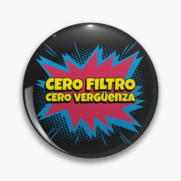 Item preview, Cero Filtro Cero Vergüenza designed and sold by Zonadeprofes.