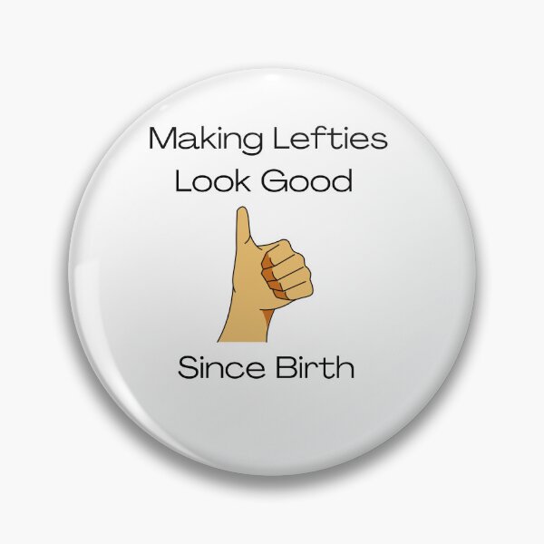Item preview, Making Lefties Look Good designed and sold by Leftyshop.
