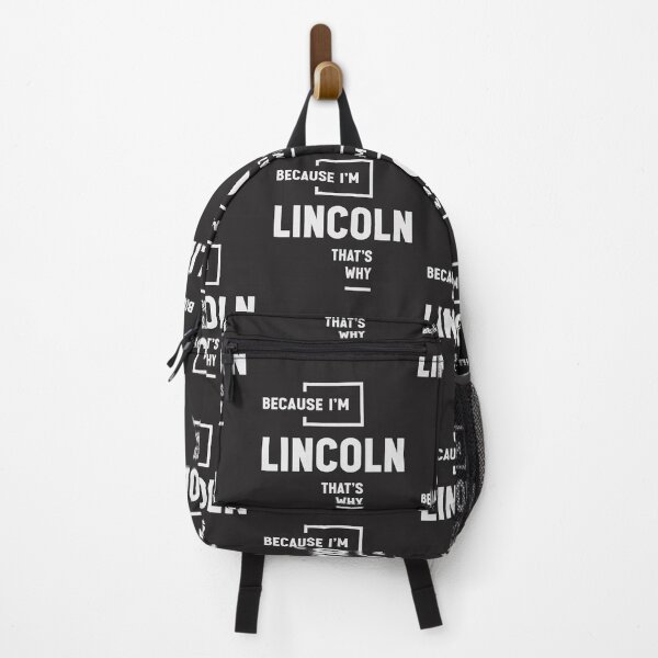 Item preview, Because I'm Lincoln That's Why Name Lincoln designed and sold by cidolopez.