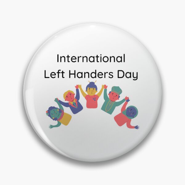 Item preview, International Left Handers Day designed and sold by Leftyshop.