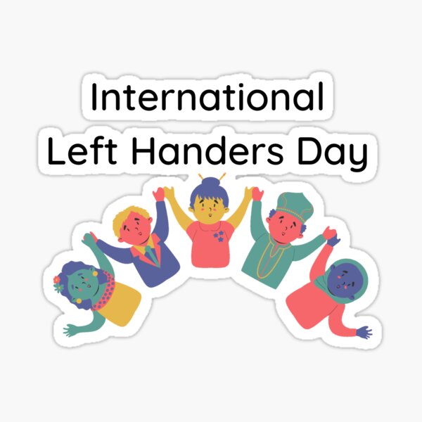 Item preview, International Left Handers Day designed and sold by Leftyshop.