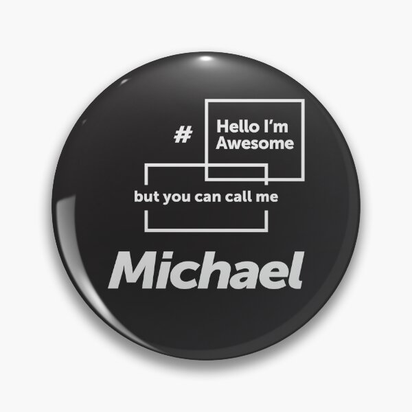 Item preview, Hello I'm Awesome Michael Funny Name Michael designed and sold by cidolopez.