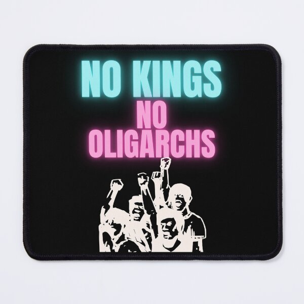 Item preview, no kings no oligarchs designed and sold by TEEJAMBOREE.