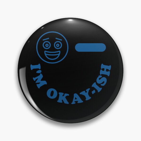 Item preview, The “I’m Okay-ish” logo merch.  designed and sold by GrindTees.