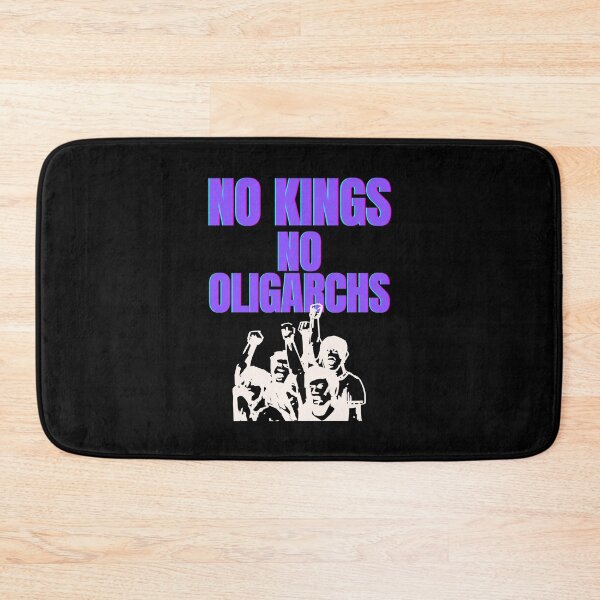 Item preview, no kings no oligarchs designed and sold by TEEJAMBOREE.