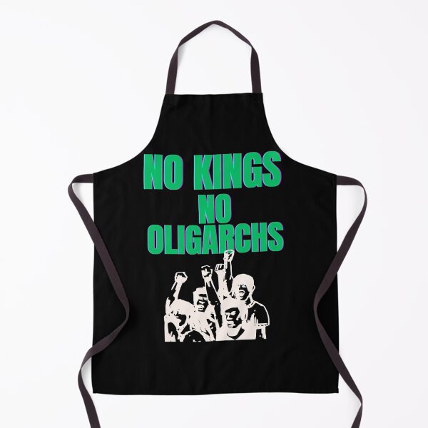 Item preview, no kings no oligarchs designed and sold by TEEJAMBOREE.