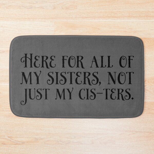 Item preview, Here For All Of My Sisters - Black designed and sold by sillyjess.