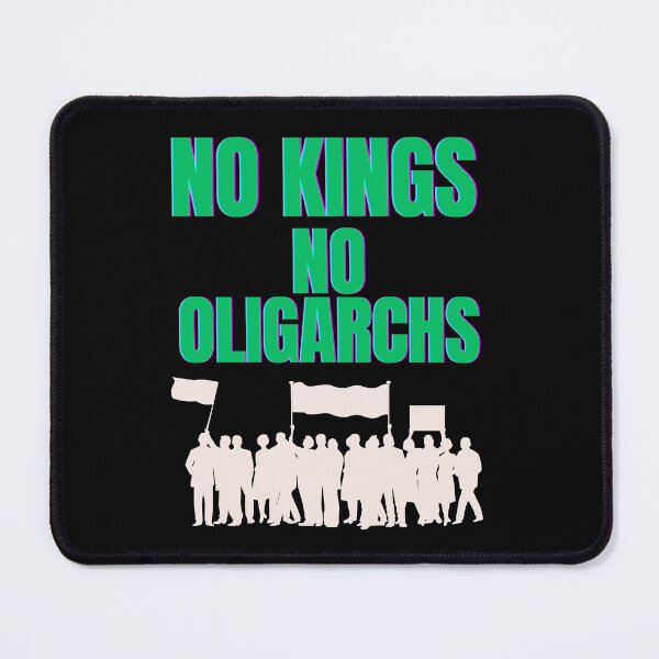 Item preview, no kings no oligarchs designed and sold by TEEJAMBOREE.