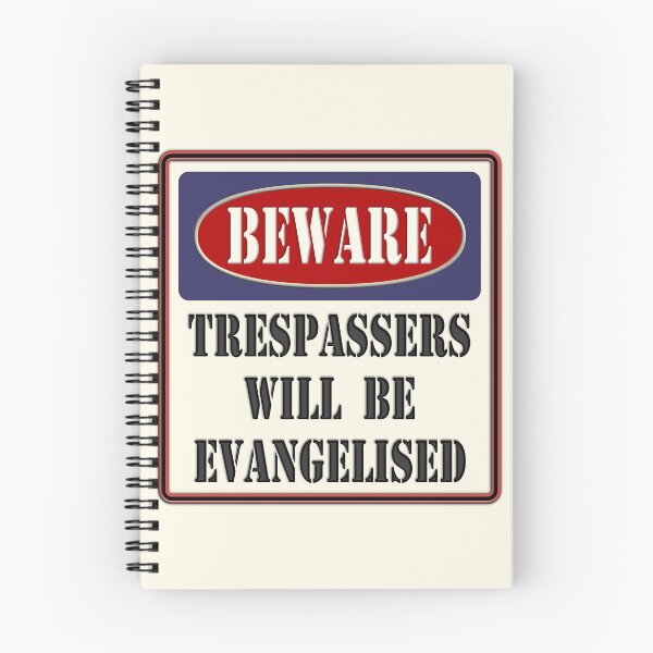 Item preview, Trespassers Will Be Evangelised designed and sold by TOHHOTDesigns.