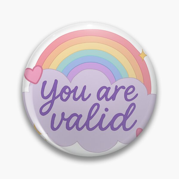 Item preview, You are valid pride rainbow LGBTQ+ designed and sold by asurvivorspen.