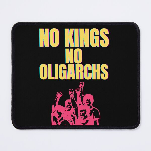 Item preview, no kings no oligarchs designed and sold by TEEJAMBOREE.