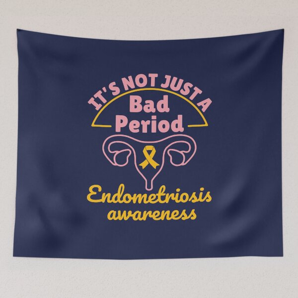 Item preview, Endometriosis Awareness It's Not Just a Bad Period designed and sold by jaygo.