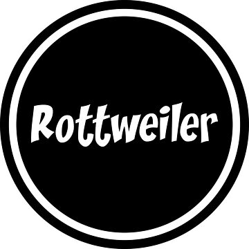 Artwork thumbnail, ROTTWEILER | White On Black Circle | Gift For Rottweiler Lovers, Rottweiler Moms, Rottweiler Dads & Rottweiler Owners by K9ish