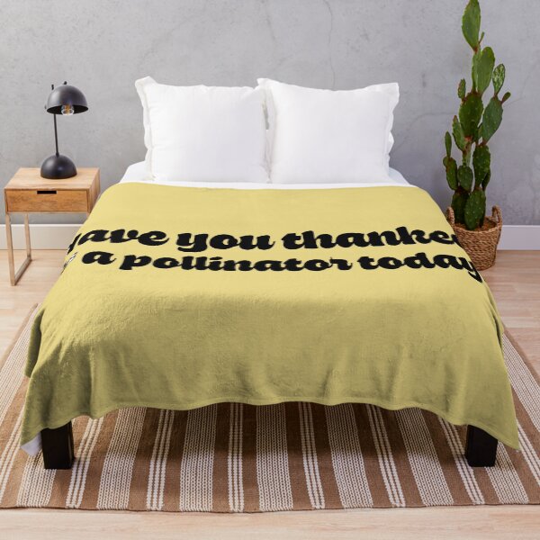 Item preview, Have You Thanked A Pollinator Today? designed and sold by sillyjess.