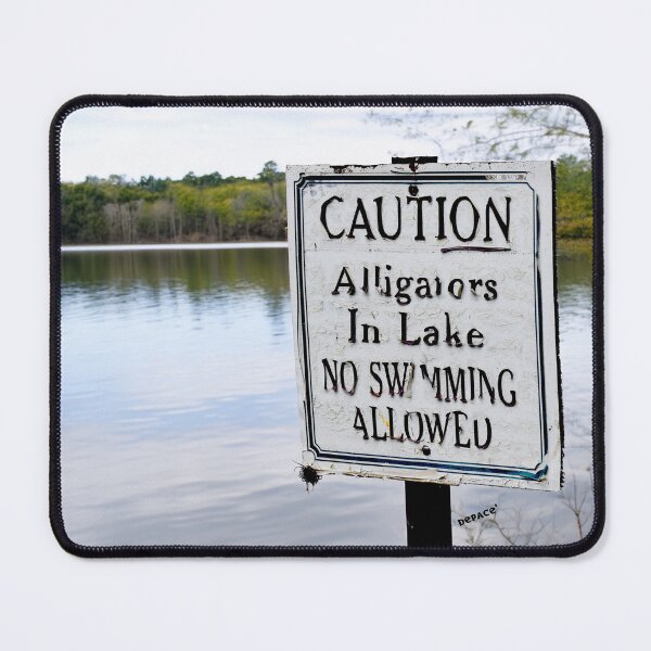 Item preview, No Swimming Unless You Fancy Alligators for Company - dePace' designed and sold by mrpropcake.