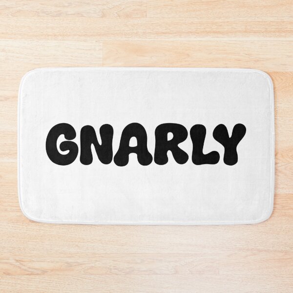 Item preview, Gnarly  designed and sold by Memes N Lore .