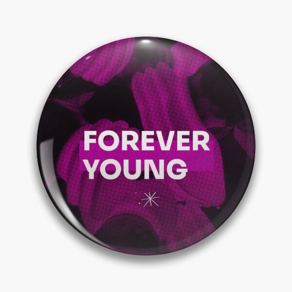 Item preview, Forever young designed and sold by K-FAV.