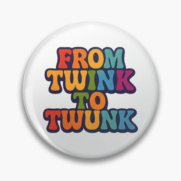 Item preview, From Twink To Twunk – Retro Pride Typography designed and sold by Haus Of Sin.