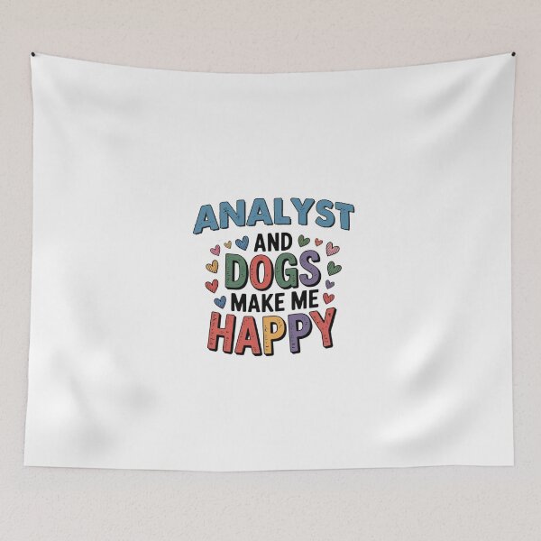 Item preview, Analyst And Dogs Make Me Happy - Funny Analyst Dogs Lover designed and sold by Oussinc.