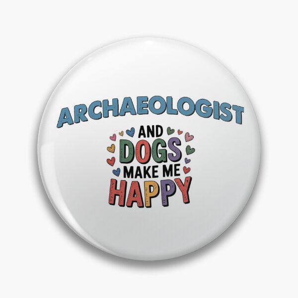 Item preview, Archaeologist And Dogs Make Me Happy - Funny Archaeologist Dogs Lover designed and sold by Oussinc.