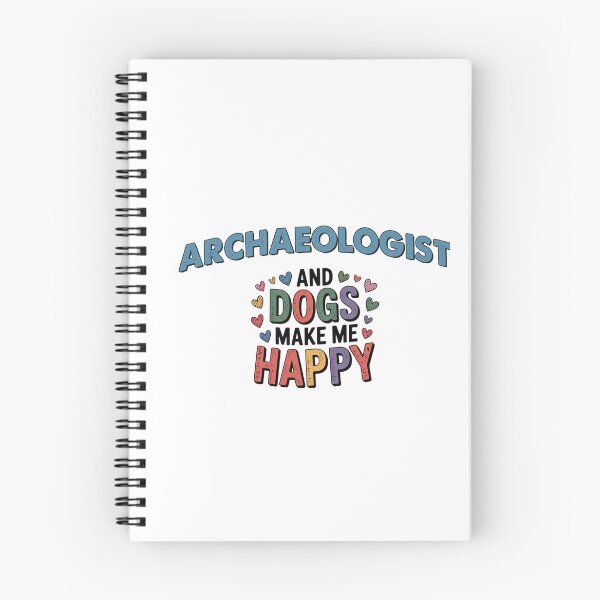 Item preview, Archaeologist And Dogs Make Me Happy - Funny Archaeologist Dogs Lover designed and sold by Oussinc.