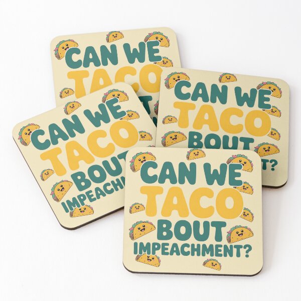 Item preview, CAN WE TACO BOUT IMPEACHMENT? designed and sold by Greenbaby.