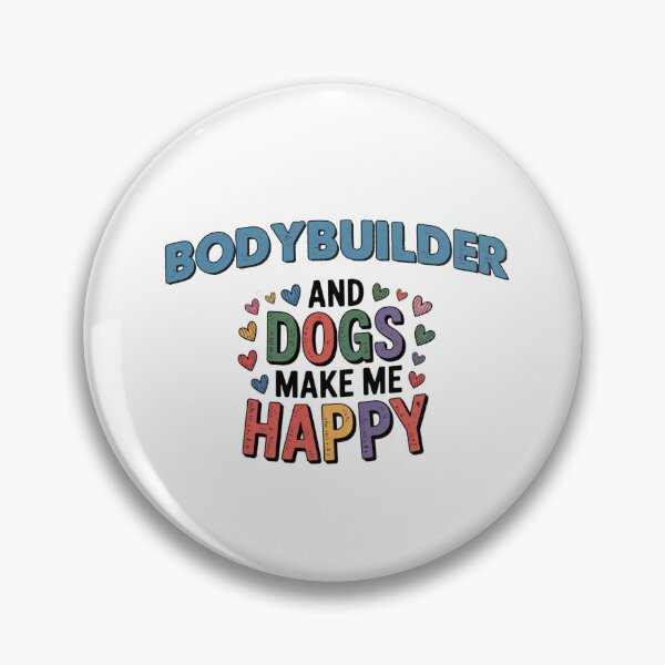Item preview, Bodybuilder And Dogs Make Me Happy - Funny Bodybuilder Dogs Lover designed and sold by Oussinc.