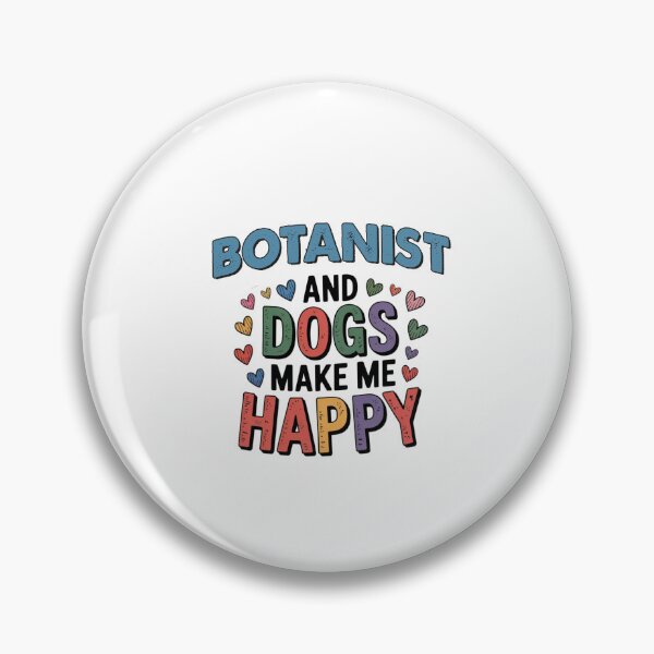 Item preview, Botanist And Dogs Make Me Happy - Funny Botanist Dogs Lover designed and sold by Oussinc.