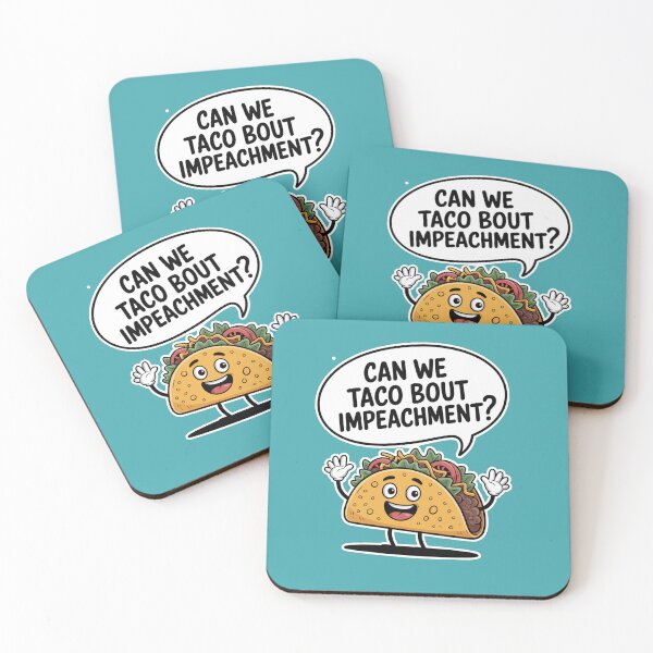 Item preview, FUNNY TACO IMPEACHMENT TACO BOUT IMPEACHMENT designed and sold by Greenbaby.