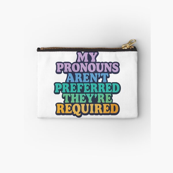 Item preview, My Pronouns Aren't Preferred They're Required – Bold Pride Art designed and sold by Haus Of Sin.
