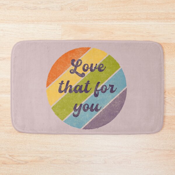 Item preview, Love That for You graphic designed and sold by AlliEmm.