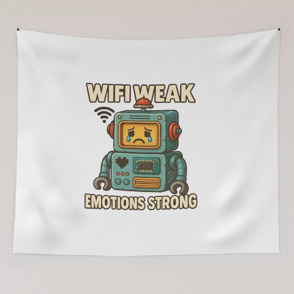 Item preview, WiFi Weak Emotions Strong Funny Robot T-Shirt Design designed and sold by WolfPixelRo.