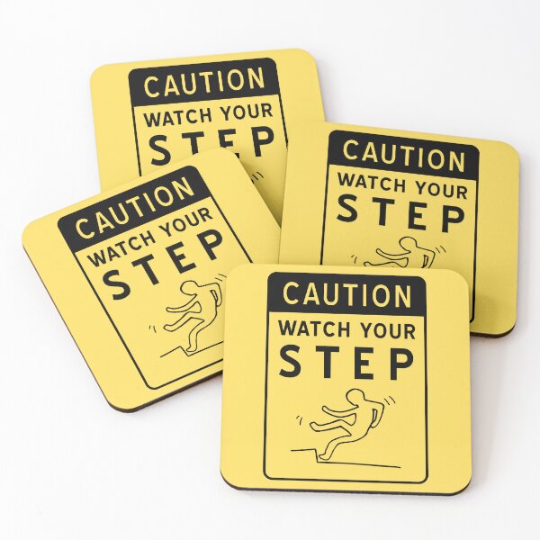 Item preview, Caution Watch Your Step Sign designed and sold by Ching Teoh.